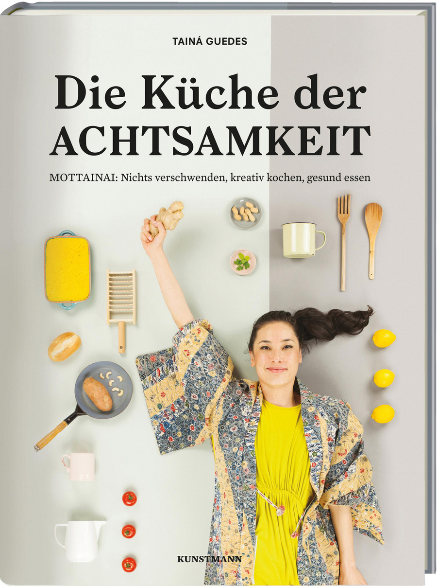 Taina Guedes, Die Küche der Achtsamkeit