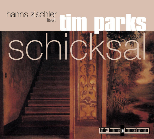 Schicksal CD von Hanns Zischler,Tim Parks Coverbild Schicksal CD von Hanns Zischler,Tim Parks, ISBN 978-3-88897-287-4