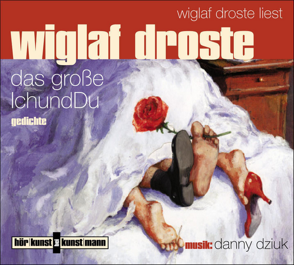Das große Ichunddu CD von Wiglaf Droste c/o Coverbild Das große Ichunddu CD von Wiglaf Droste c/o, ISBN 978-3-88897-346-8
