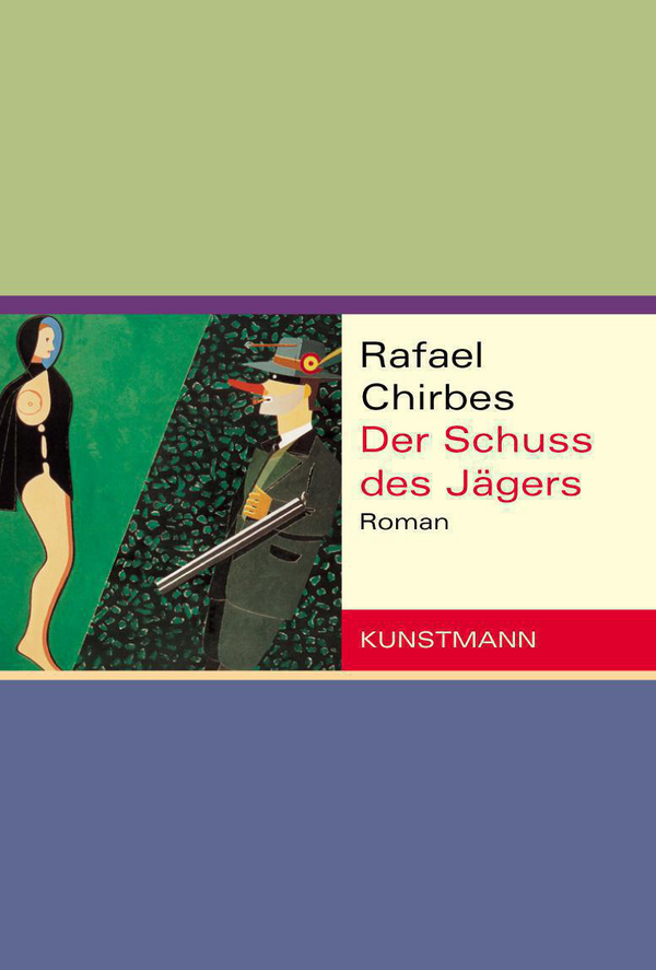 Der Schuß des Jägers von Rafael Chirbes Coverbild Der Schuß des Jägers von Rafael Chirbes, ISBN 978-3-88897-417-5