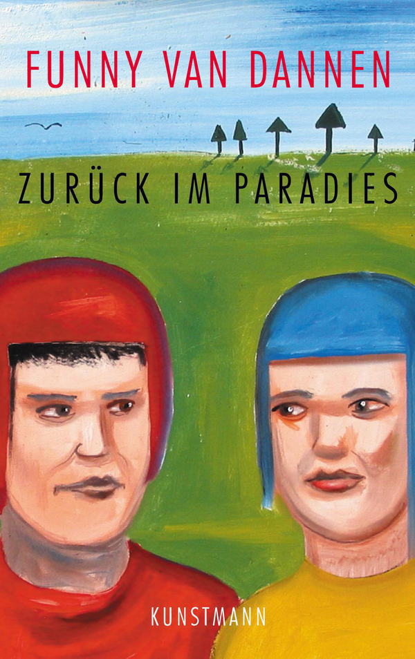 Zurück im Paradies von Funny van Dannen Coverbild Zurück im Paradies von Funny van Dannen, ISBN 978-3-88897-466-3