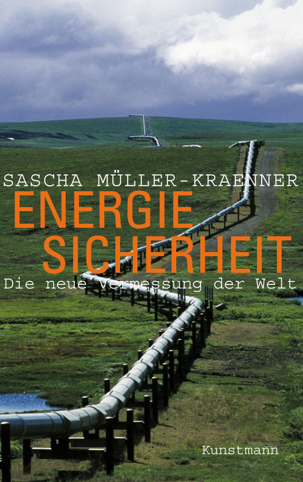 Energiesicherheit von Sascha Müller-Kraenner Coverbild Energiesicherheit von Sascha Müller-Kraenner, ISBN 978-3-88897-470-0