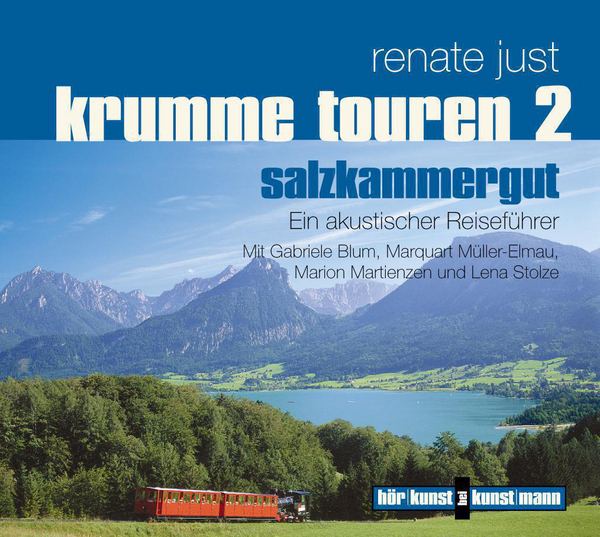Krumme Touren 2 - Salzkammergut CD von Renate Just Coverbild Krumme Touren 2 - Salzkammergut CD von Renate Just, ISBN 978-3-88897-479-3