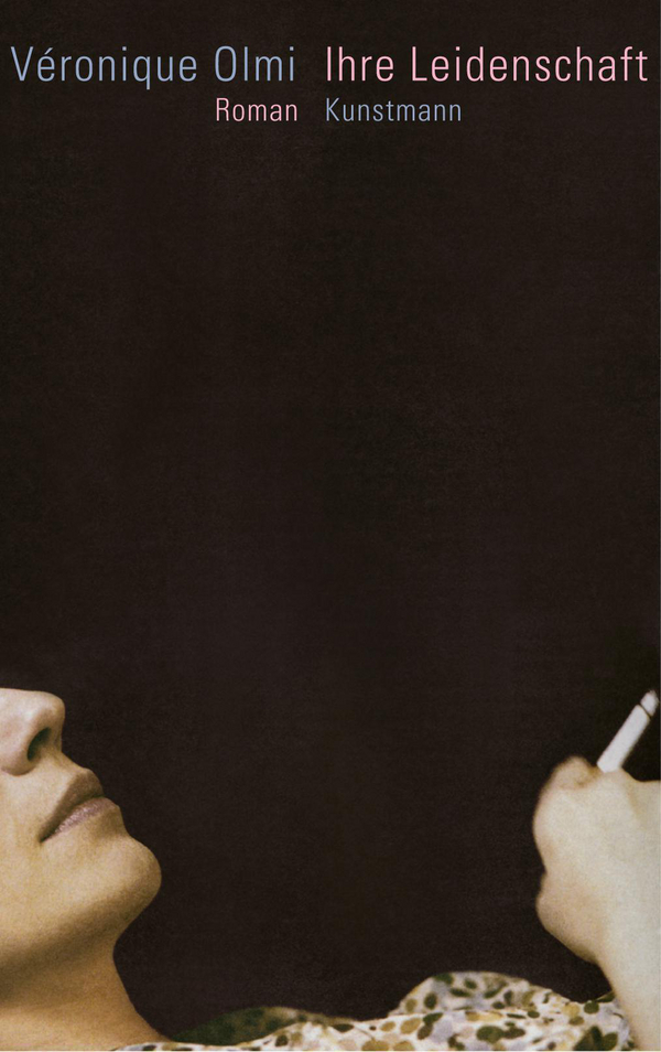 Ihre Leidenschaft von Véronique Olmi Coverbild Ihre Leidenschaft von Véronique Olmi, ISBN 978-3-88897-482-3