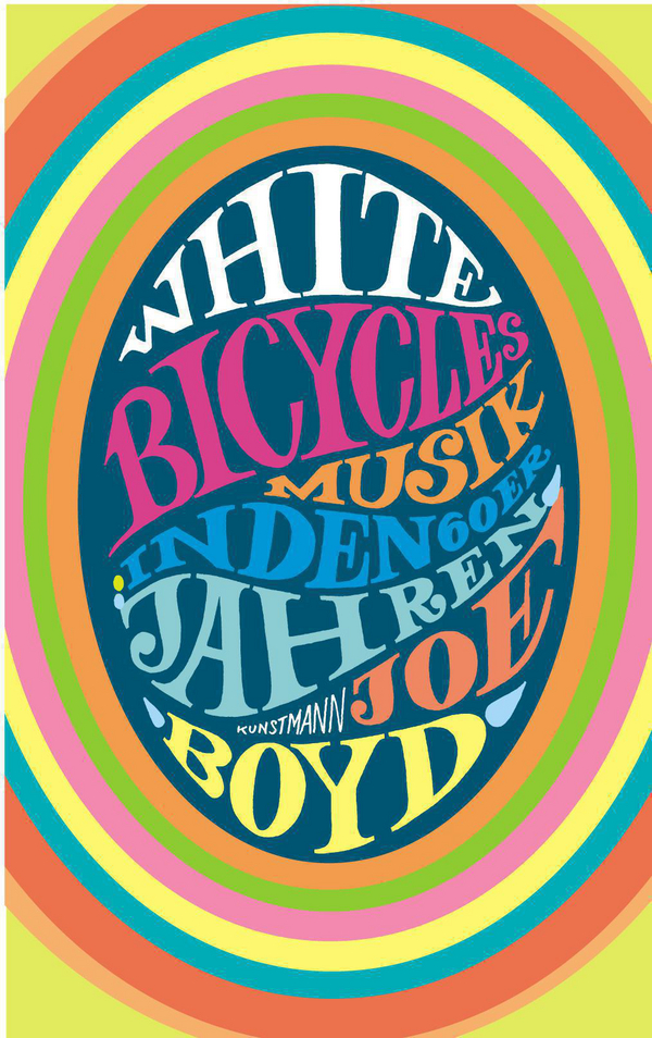 White bicycles von Joe Boyd Coverbild White bicycles von Joe Boyd, ISBN 978-3-88897-491-5