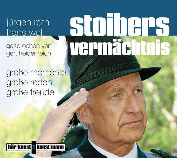 Stoibers Vermächtnis CD von Jürgen Roth,Gert Heidenreich Coverbild Stoibers Vermächtnis CD von Jürgen Roth,Gert Heidenreich, ISBN 978-3-88897-494-6