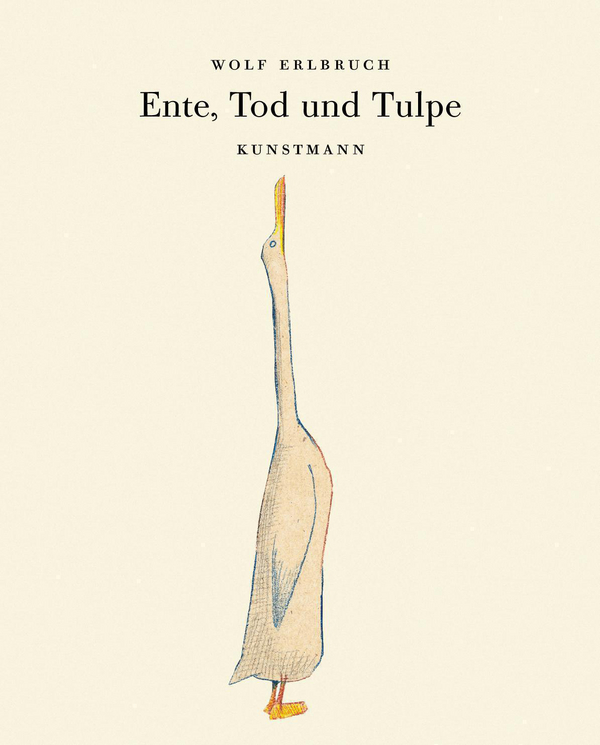 Ente, Tod und Tulpe von Wolf Erlbruch Coverbild Ente, Tod und Tulpe von Wolf Erlbruch, ISBN 978-3-88897-657-5