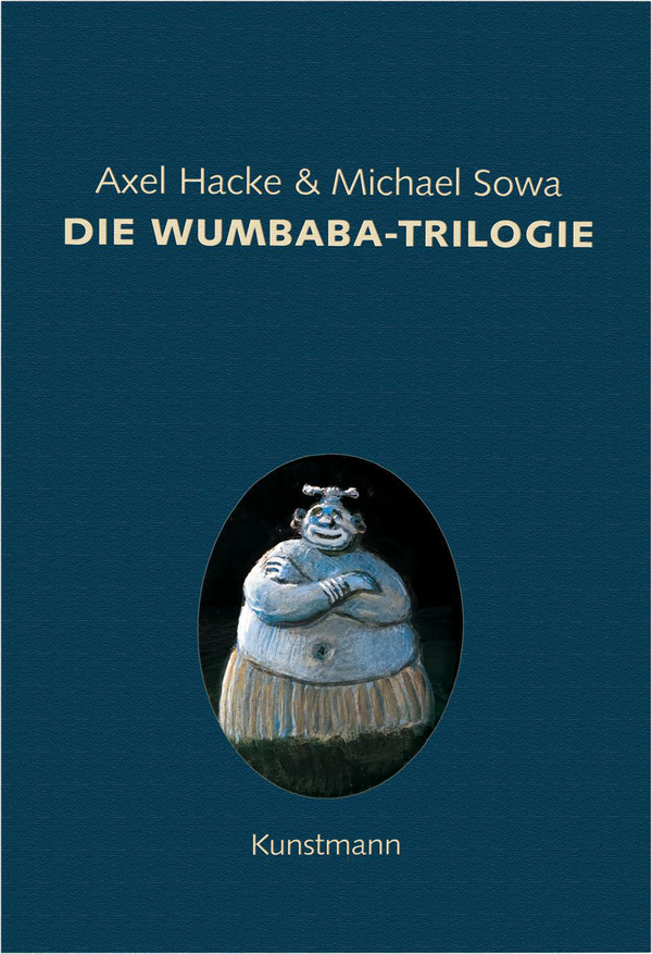 Die Wumbaba-Trilogie von Axel Hacke,Michael Sowa Coverbild Die Wumbaba-Trilogie von Axel Hacke,Michael Sowa, ISBN 978-3-88897-686-5