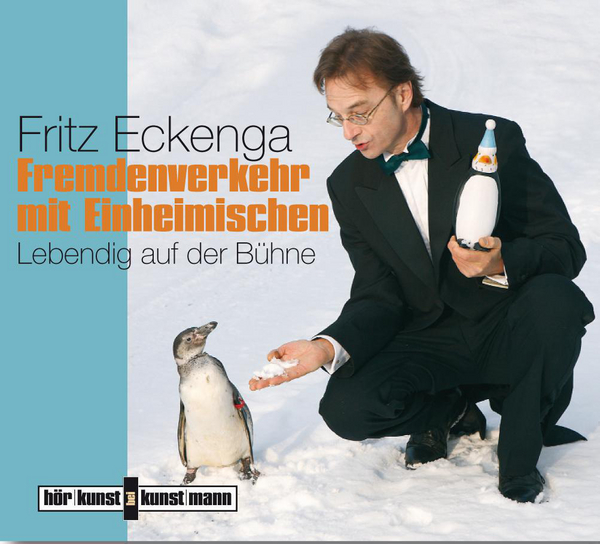 Fremdenverkehr mit Einheimischen CD von Fritz Eckenga Coverbild Fremdenverkehr mit Einheimischen CD von Fritz Eckenga, ISBN 978-3-88897-698-8