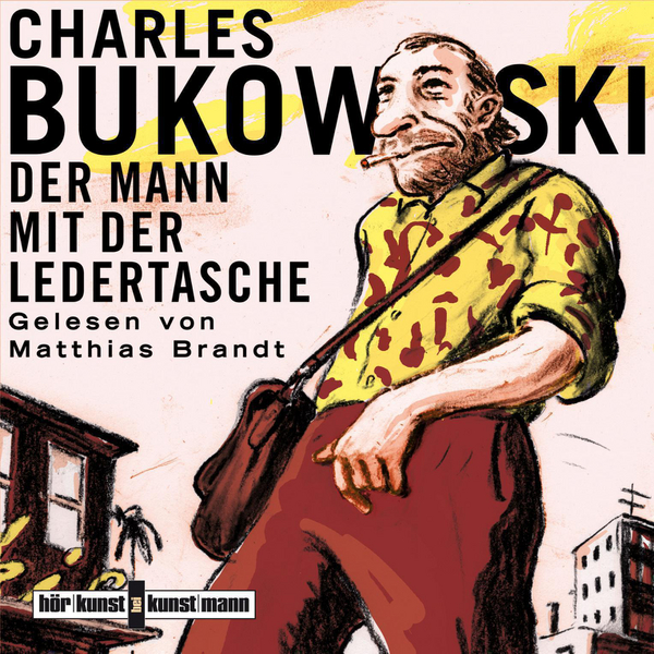 Der Mann mit der Ledertasche CD von Matthias Brandt,Charles Bukowski Coverbild Der Mann mit der Ledertasche CD von Matthias Brandt,Charles Bukowski, ISBN 978-3-88897-711-4