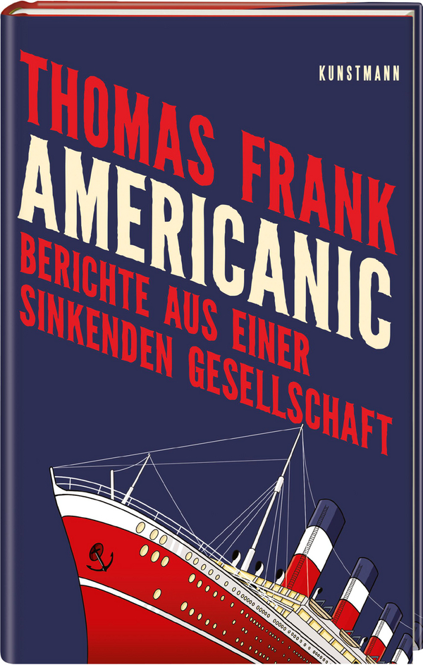 Coverbild Americanic von Thomas Frank, ISBN 978-3-95614-260-4